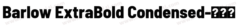 Barlow ExtraBold Condensed字体转换